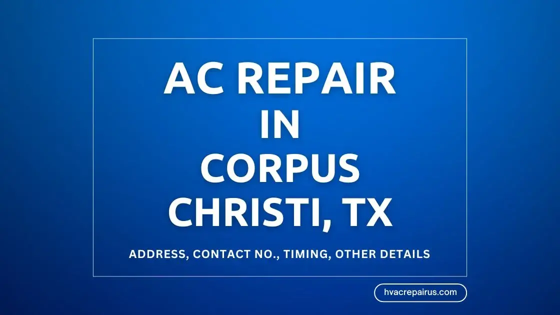 HVAC Repair in Corpus Christi, Texas