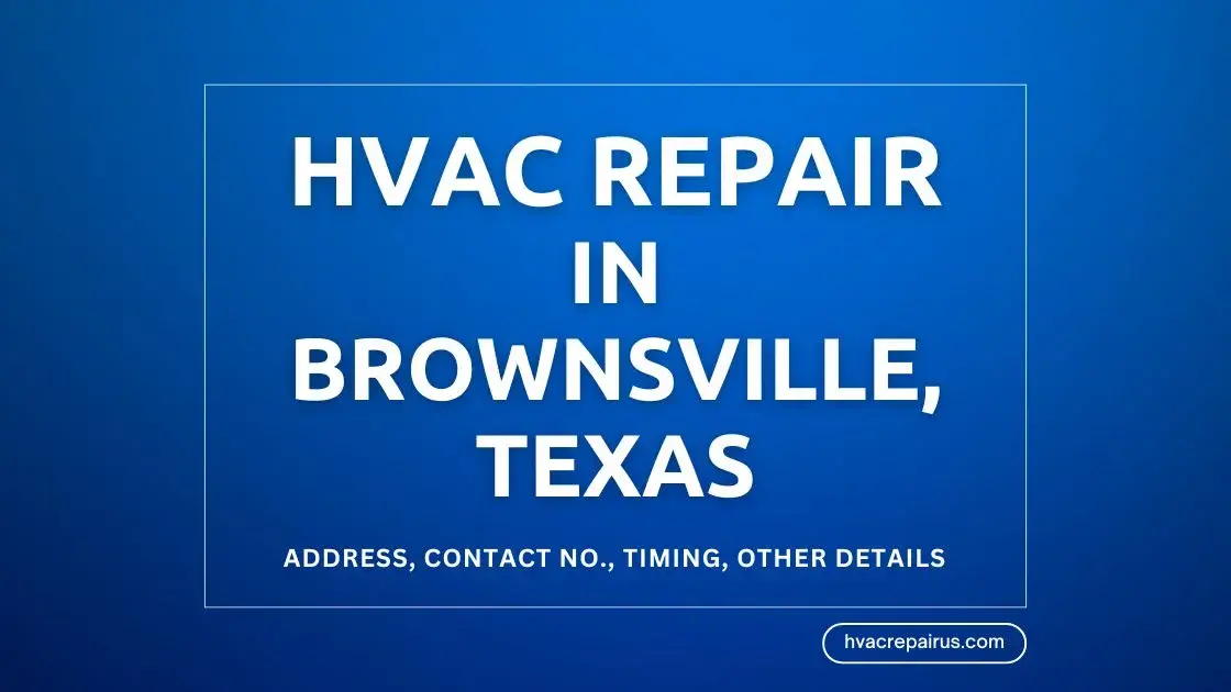 HVAC Repair in Brownsville, TX