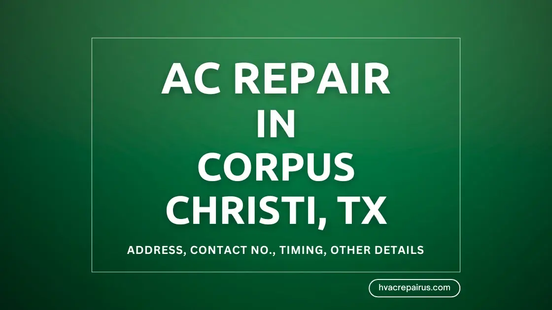 Best AC Repair in Corpus Christi, TX | Emergency AC repair service Corpus Christi